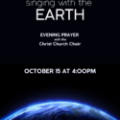 Singing with the Earth: Evening Prayer with the Christ Church Choir